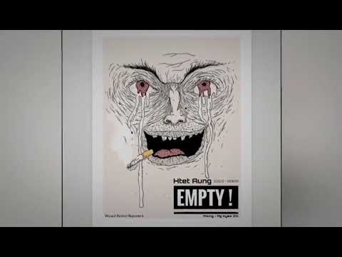 Tonton EMPTY HtetAung ( Official Audio ) #empty #htetaung di YouTube Tonton EMPTY HtetAung ( Official Audio ) #empty #htetaung di YouTube