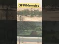OFWMemoirs.Riyadh.SaudiArabia #trending #viral #ofw #riyadh