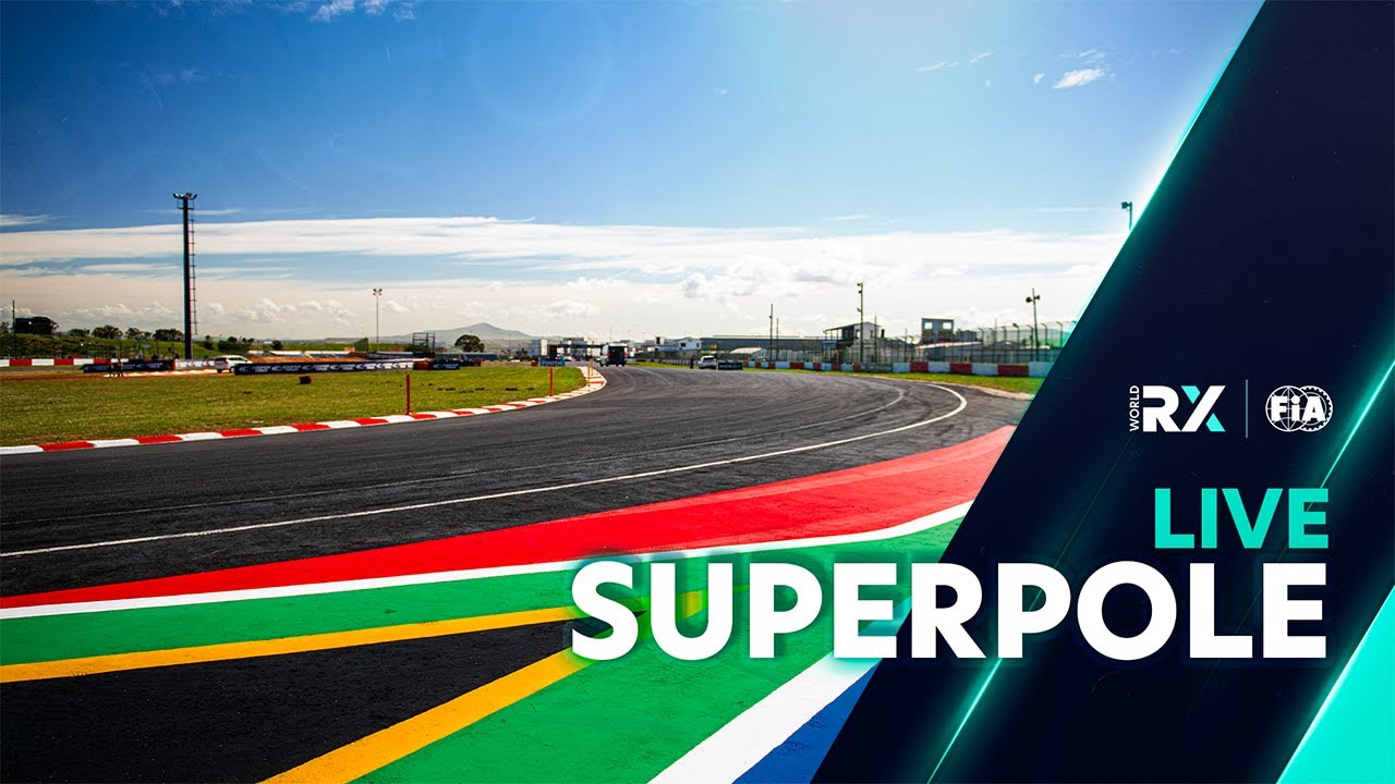 World RX of South Africa : 🔴 LIVE SuperPole
