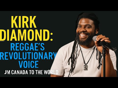 "Kirk Diamond: Reggae’s Revolutionary Voice from Canada to the World"