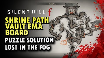 Shrine Vault Ema Board Puzzle Guide (Lost In The Fog Difficulty) - Silent Hill f