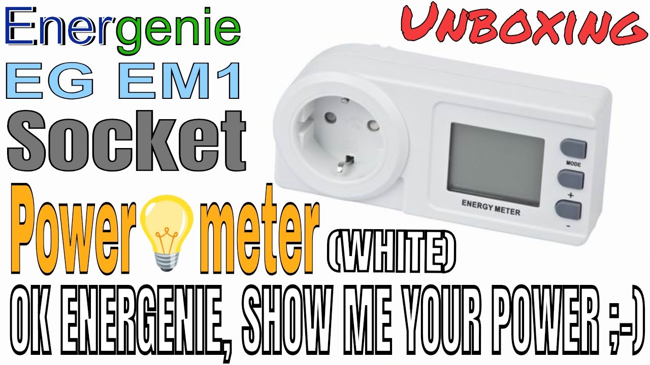 Energenie EGEM1 Socket Power meter (WHITE) Unboxing Measure your