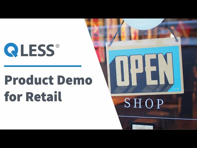 Qless Webinar: Product Demo for Retail