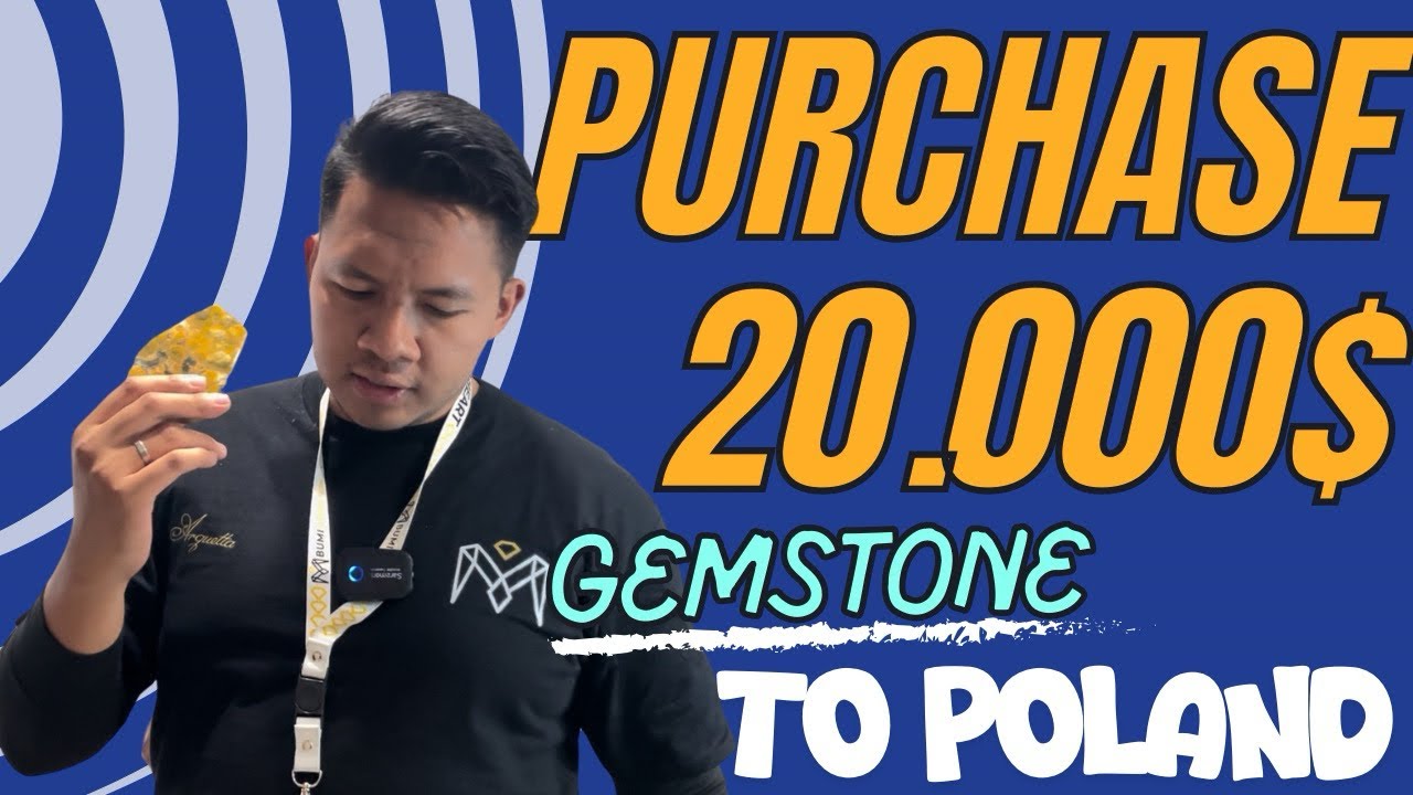 Purchase Of Stones Worth 20 000 US Dollars To Poland YouTube