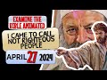  i came to call not righteous people  examine the bible animated