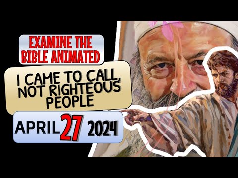 Righteous Animation 🔵 I CAME TO CALL, NOT RIGHTEOUS PEOPLE EXAMINE THE BIBLE ANIMATED - YouTube
