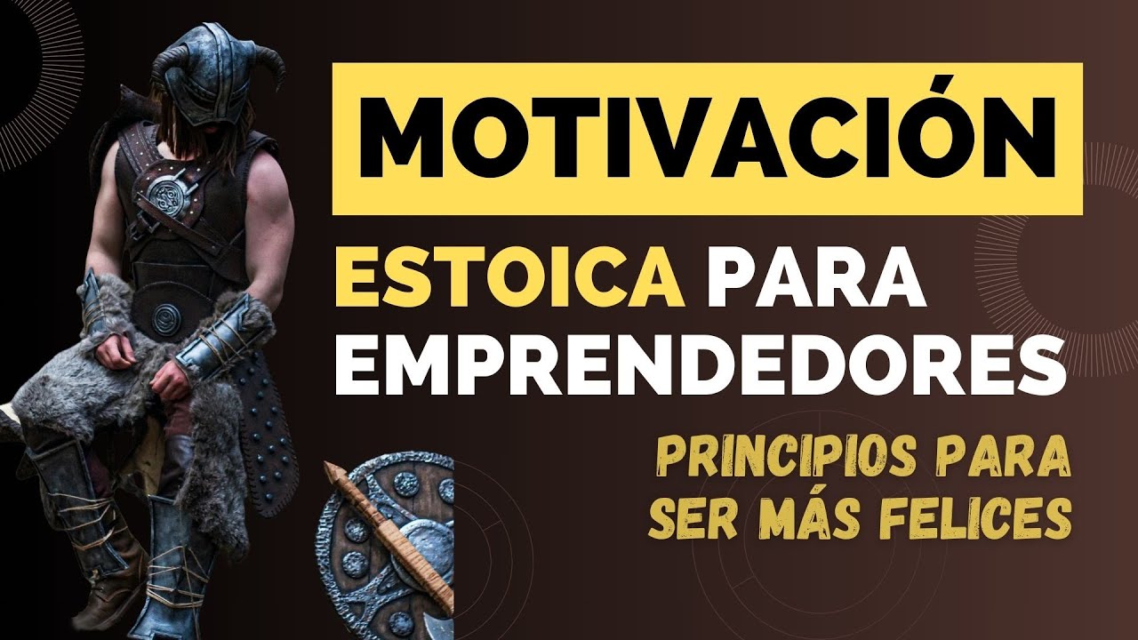 💪🔥 18 Principios Estoicos 🌟 para MANTENER la Motivación que te ...