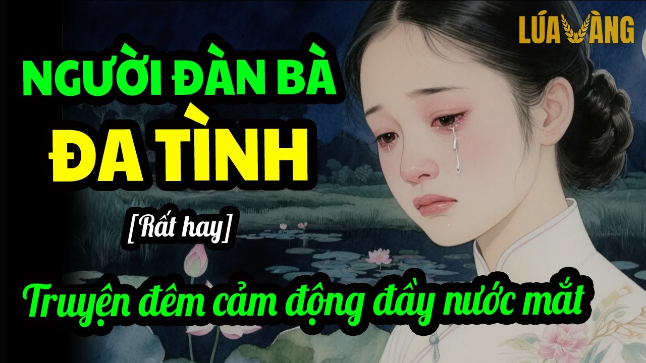 The Amorous Woman – A Touching Night Story Full of Tears – Read the Story Late Night Golden Rice - youtube