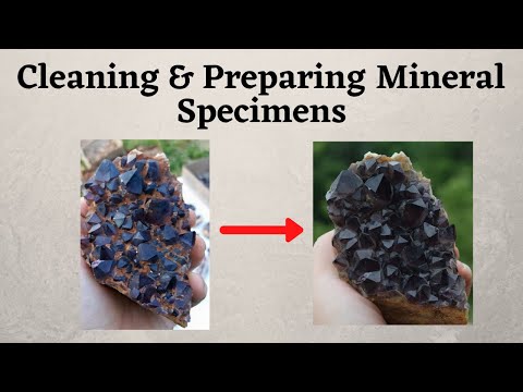 Cleaning and Preparing Mineral Specimens