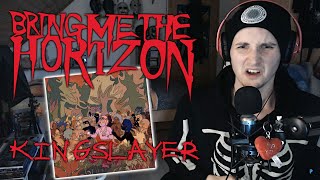 Bring Me The Horizon - Itch For The Cure + Kingslayer / Reaction! (German)