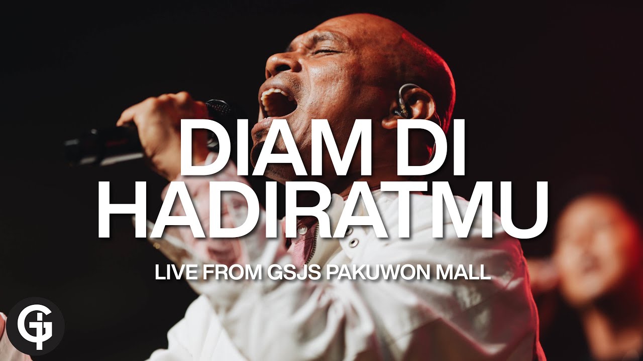Diam Di Hadiratmu x Oh Mulianya Hadiratmu | Cover by GSJS Worship