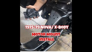1975-79 Nova / X-Body Engine Mount Install
