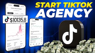 How to Start a $10,000 Month TikTok Agency in 2025