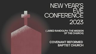 2. New Years Eve Conference | The Mission of the Church