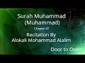 Surah Muhammad Muhammad Alokali Mohammad Alalim Quran Recitation 