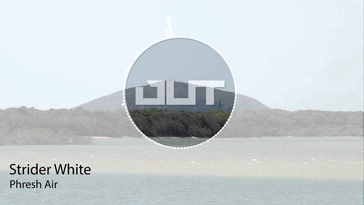YouTubeでStrider White - Phresh Air (Outertone Free Release)を視聴 YouTubeでStrider White - Phresh Air (Outertone Free Release)を視聴
