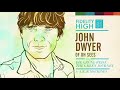 Fidelity High Podcast Ep 61 : John Dwyer