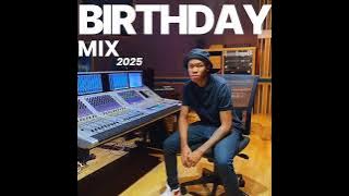 Birthday Mix 2025 By Phalaza de deejay