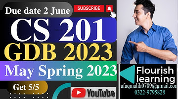 CS201 GDB Solution 2023/ CS201 GDB 2023 /CS201 GDB Solution Spring 2023/ CS201 GDB 2023/ CS201 GDB