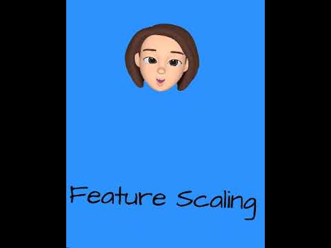 Feature Scaling and