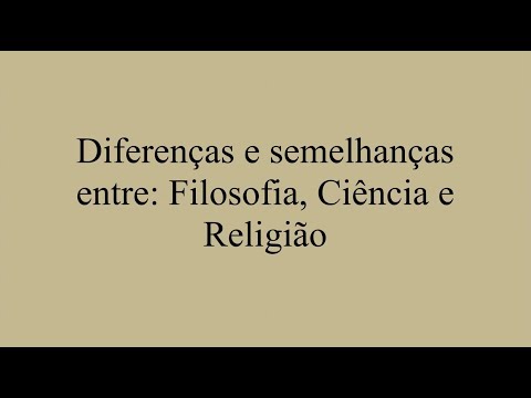 Vídeo: Qual é a diferença entre religião e filosofia?