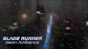 Blade Runner - Neon Ambience | For Work, Study and Relaxation - 8 Hours