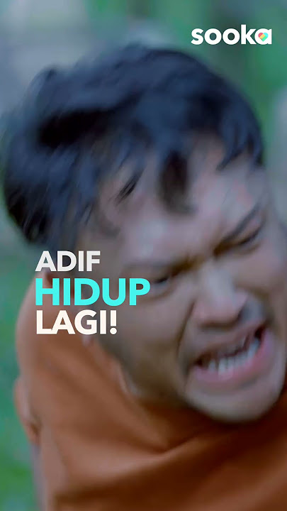 Takdir Itu Milik Aku - Adif Hidup Lagi!