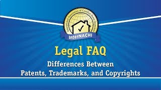 Legal FAQ: Differences Between Patents, Trademarks, and Copyrights