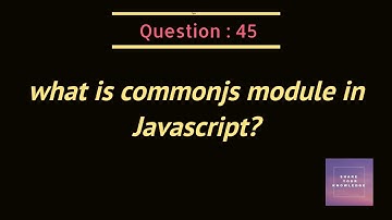 what is commonjs module in Javascript?