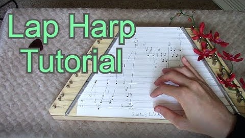 Lap Harp Tutorial - Zelda