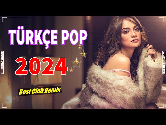 Türkçe Pop Remix 2024 En Çok Dinlenen ️🎶 En Iyi Pop Şarkılar Remix ✨ En Hit Pop Şarkılar Remix 💫 class=