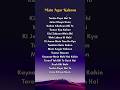 MAIN AGAR KAHOON SONG LYRICS 🎶🤍 #song #songlyrics