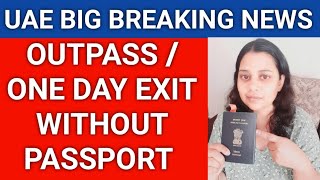 How to Apply For Outpass in Dubai || How to get Outpass in Dubai without Passport