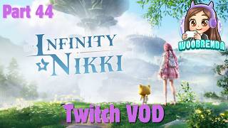 Infinity Nikki - Part 44 1.10 Season (Twitch VOD)