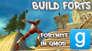 BUILD FORTS IN GMOD! - Fortnite Mod: Weapons / Characters / Building
