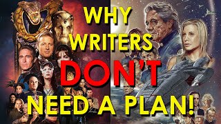 Why Writers DON'T Need a Plan - Battlestar Galactica | Babylon 5