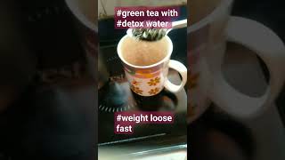 detox water fat cutter drinkgreen tea