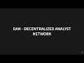 Announcing DAN - Decentralized Analyst Network for OSINT and Cyber Security Researchers