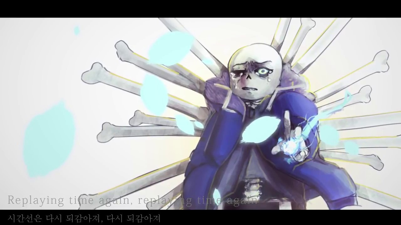 【Undertale】Close to you - Sans 한글자막
