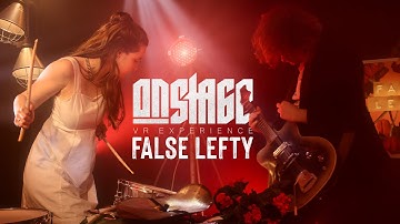 ON STAGE - FALSE LEFTY "Tanqueray" | 3D VR 180° Music Video