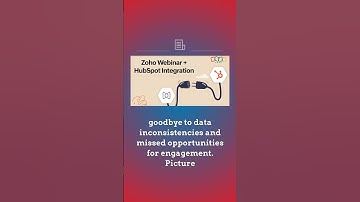 Zoho Webinar + HubSpot integration: Simplify your webinar data management