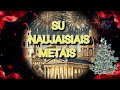 SU NAUJAISIAIS 2026 METAIS