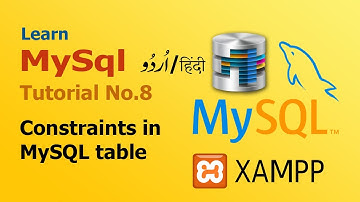 8 How to use Constraints in MySql || MySql complete tutorials in Urdu || Hindi