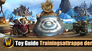[WOW] Spielzeug Guide #315: [Trainingsattrappe der Tuskarr]