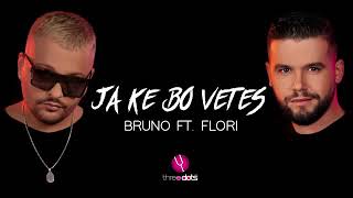 bruno ft flori- ja ke bo vetes Resimi