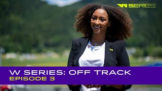 W Series: Off Track | Episode 3