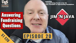 Jim 'N Java Season1 Episode 20: Answering YOUR Questions Regarding Fundraising for Nonprofit Orgs