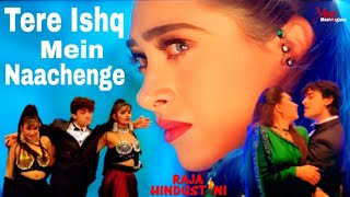 Tere Ishq Mein Naachenge | Raja Hindustani | Kumar Sanu, Alisha Chinai, Sapna Mukherjee, Aamir Khan