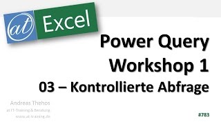 Controlling Power Query in Excel with Parameters - Workshop 1.3