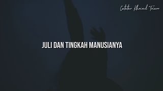 Juli dan Tingkah Manusianya : Puisi Khoirul Triann